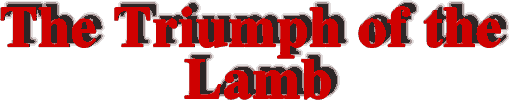 The triumph of the Lamb